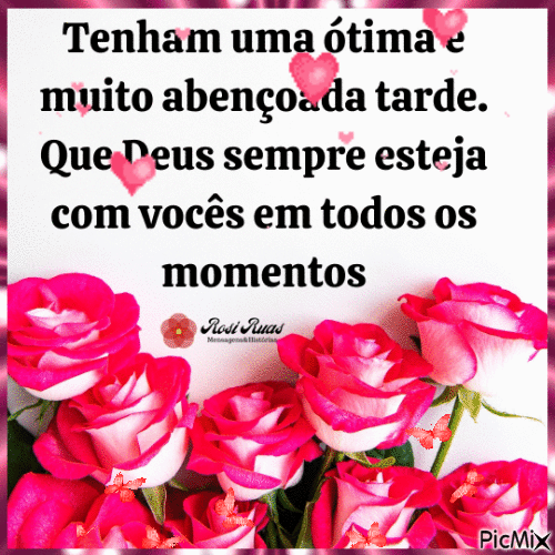 Tenham uma ótima e abençoada tarde