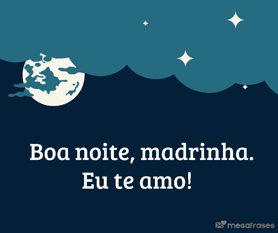 Boa noite eu te amor