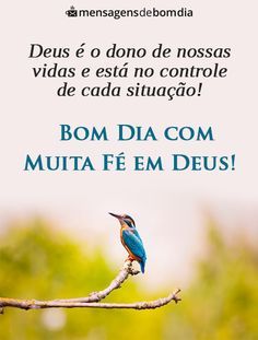 Bom dia com muita fé em DEUS