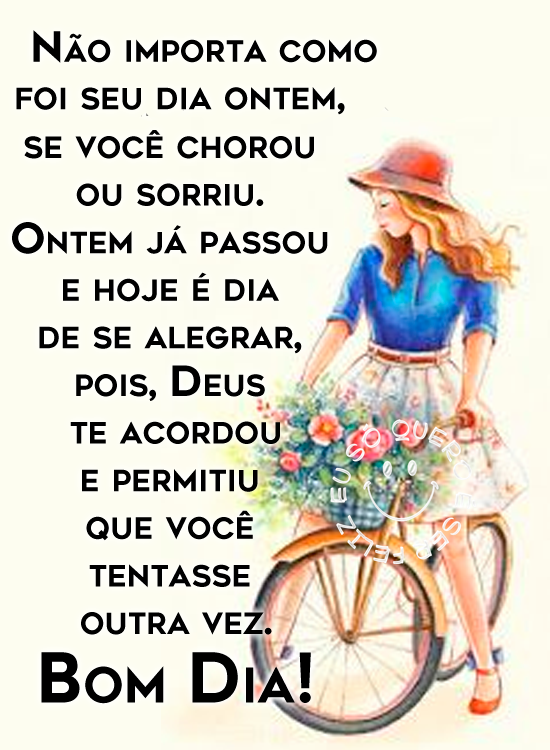 Bom dia Mensagem nova para ter um dia bonito!