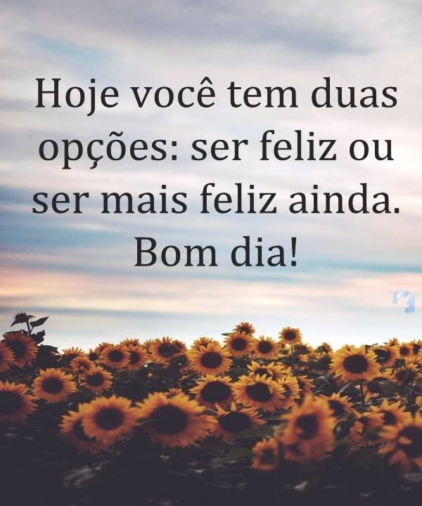 Mensagem de Bom dia com felicidades para a sua vida
