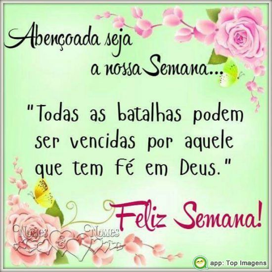 Bom dia! feliz semana para quem vai lutar e vencer mais uma semana.Mensagens de Bom dia Feliz Segunda feira