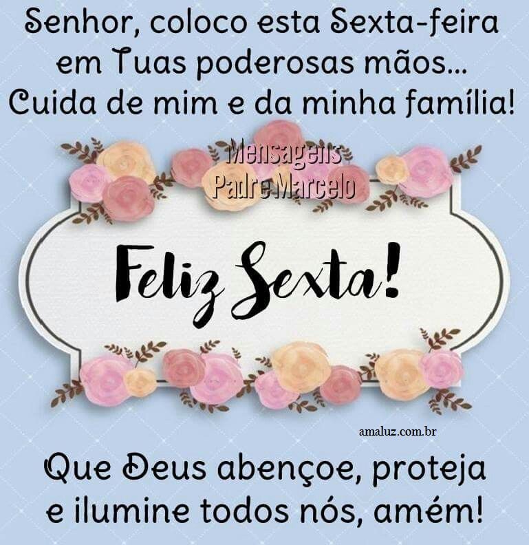 Bom dia feliz sexta-feira abençoada e maravilhosa a todos,