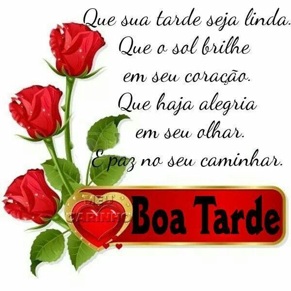 Boa tarde linda e cheia de alegria