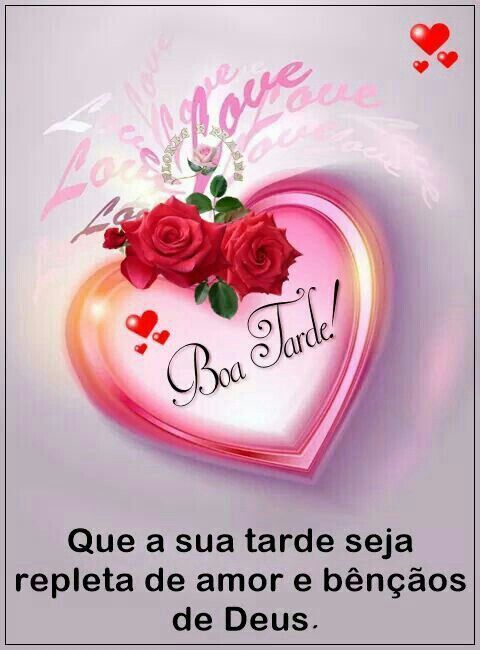 Boa tarde repleta de amor