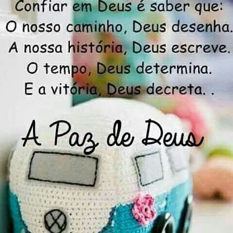 A paz de Deus, excede o entendimento. Bom dia!
