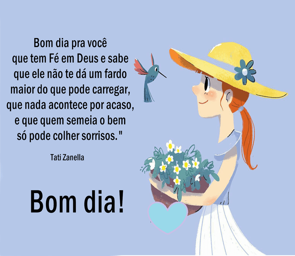 Bom dia pra você que tem fé