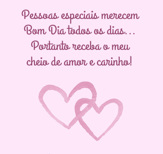 Bom dia! Você é especial!