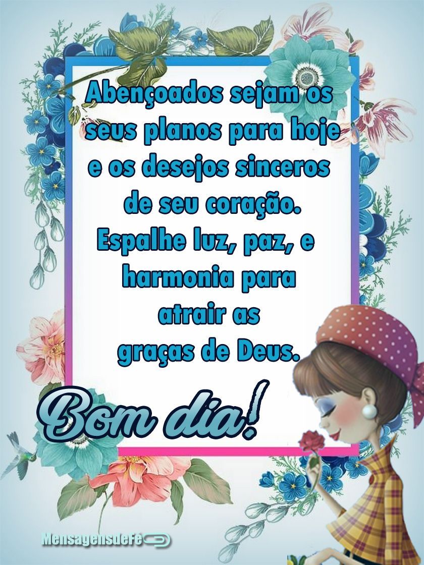 Abençoados sejam seus planos pra hoje