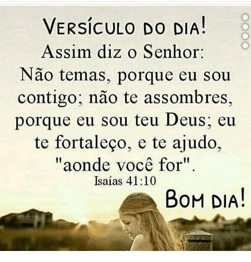 Bom dia! Deus é contigo!