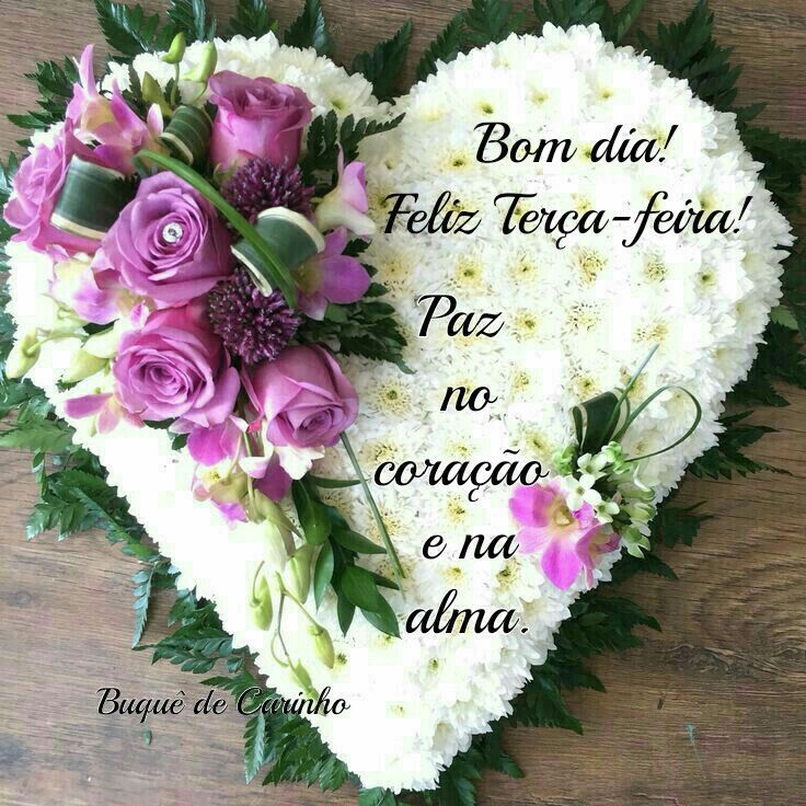 Feliz terça-feira com paz no coração