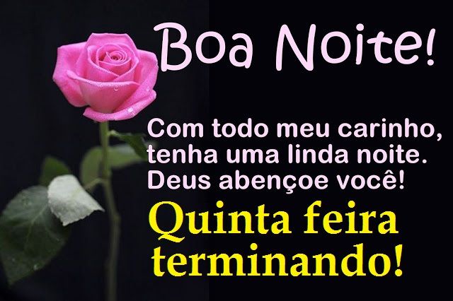 Boa Noite quinta feira maravilhosa! 30 imagens e frases para uma noite linda