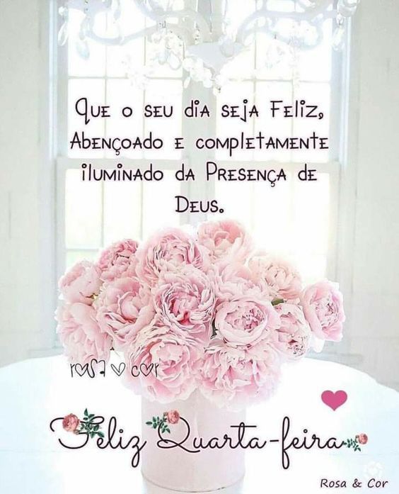 Feliz quarta-feira, iluminado da presença de Deus