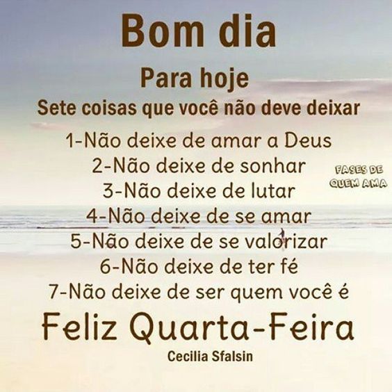 Sete coisas que você não deve deixar, feliz quarta-feira