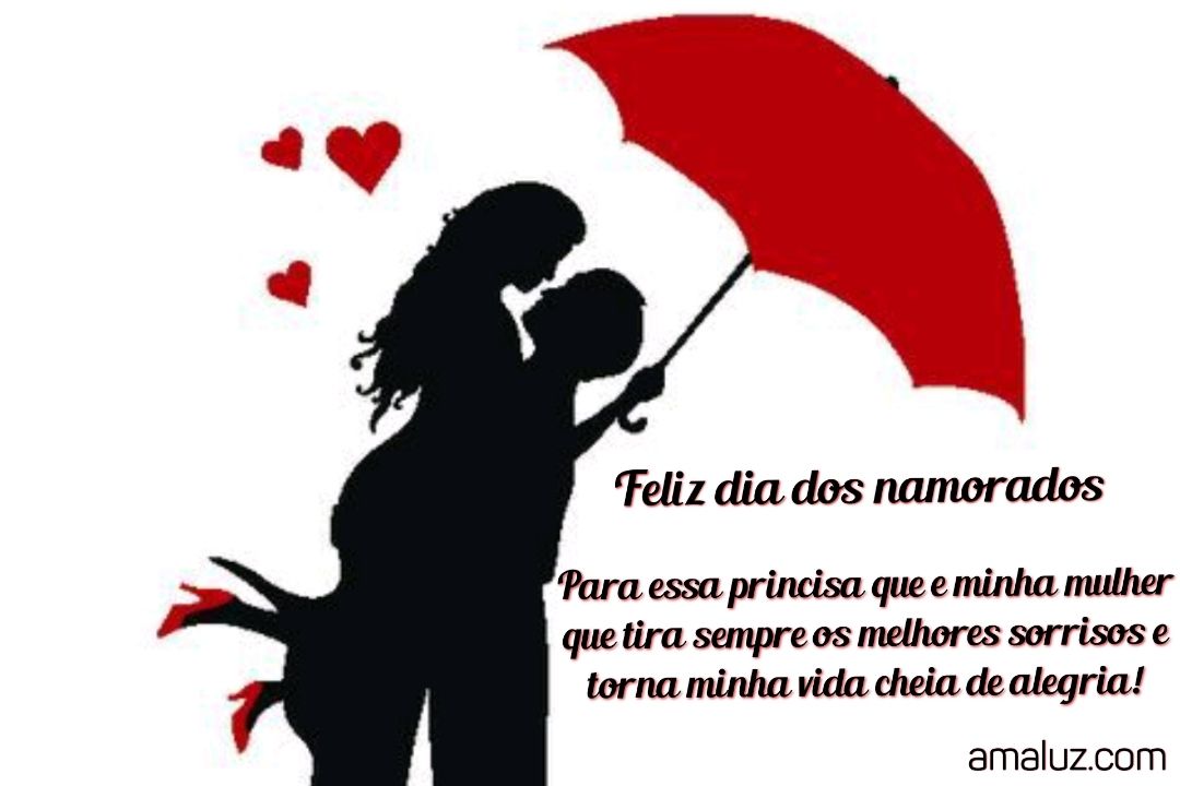 feliz dia dos namorados minha princesa