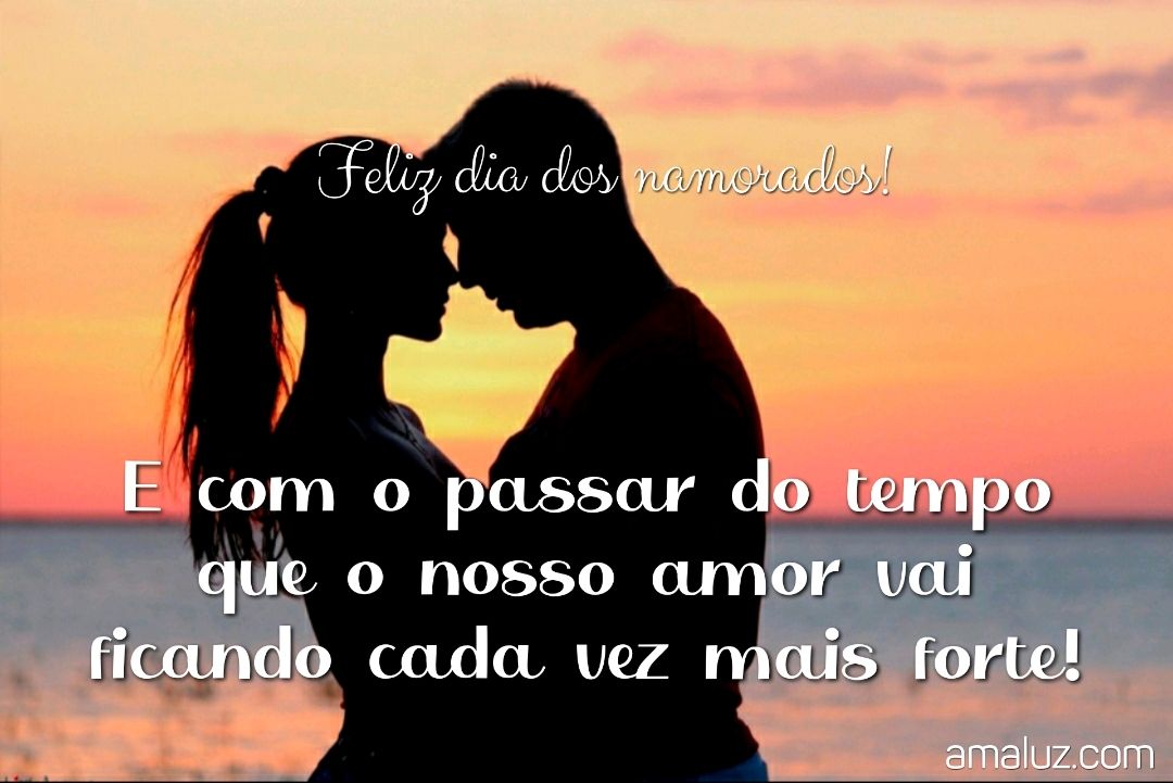 amor mais forte feliz dia dos namorados
