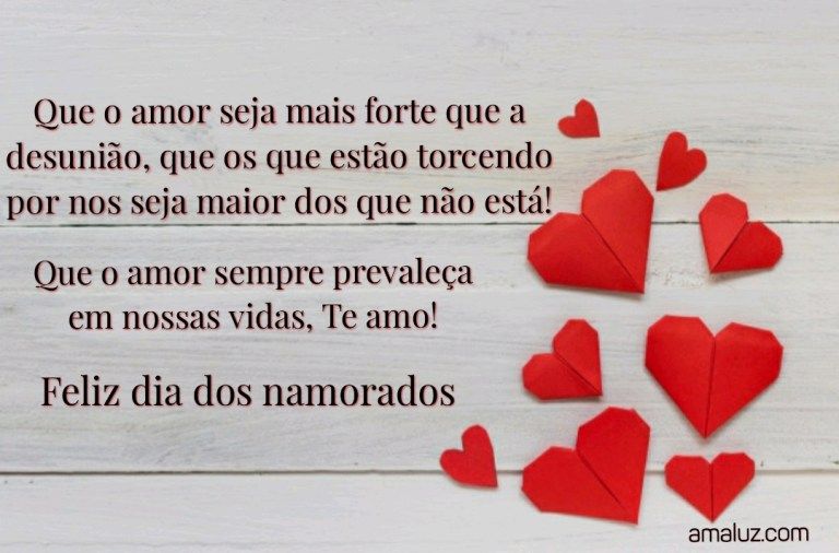 que o amor prevaleça em nossas vidas, feliz dia dos namorados.