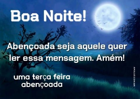 Boa noite abençoada.