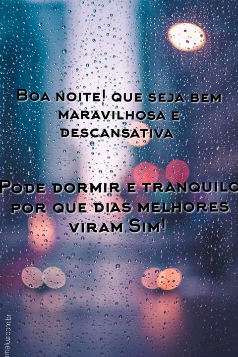 Boa noite descansativa e de bons sonhos.