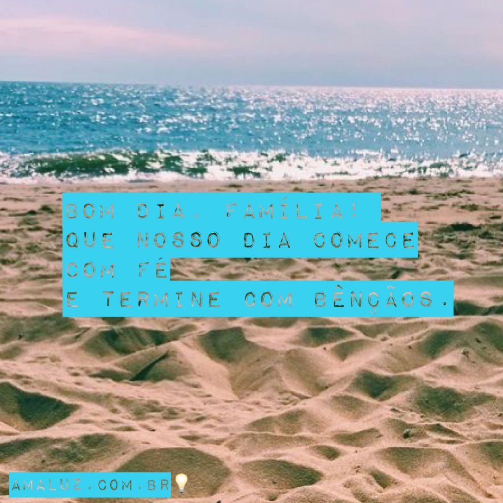 Bom dia família! Que esse dia seja de paz e muita alegria.