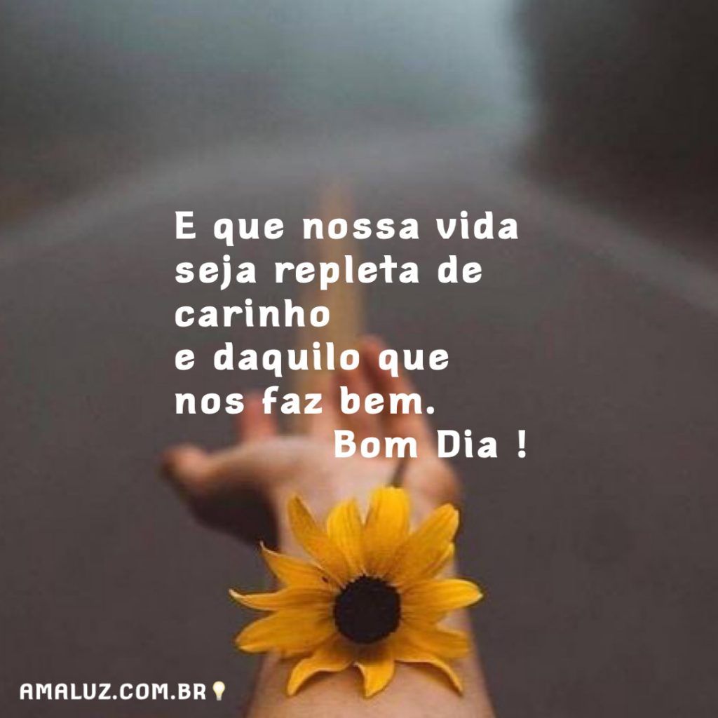 Que a nossa vida seja repleta de carinho especial!