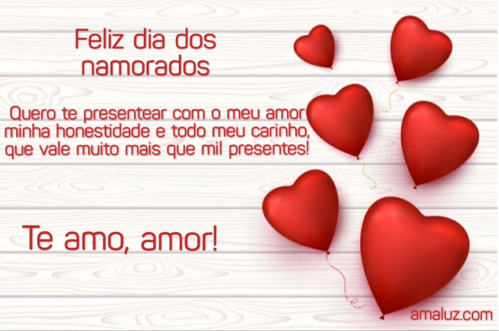 Te amo, amor feliz dia dos namorados.