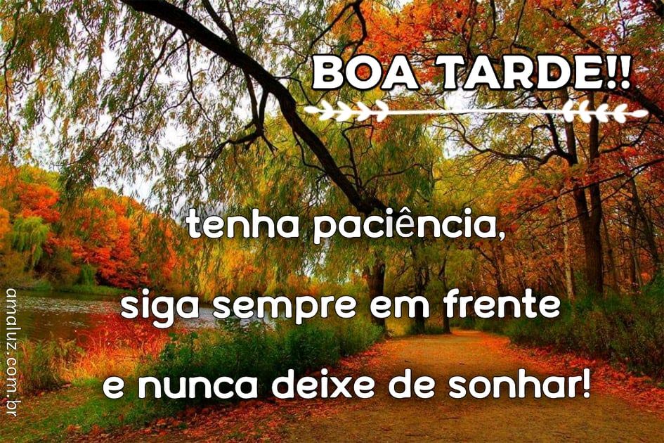 boa tarde com mensagem de motivação