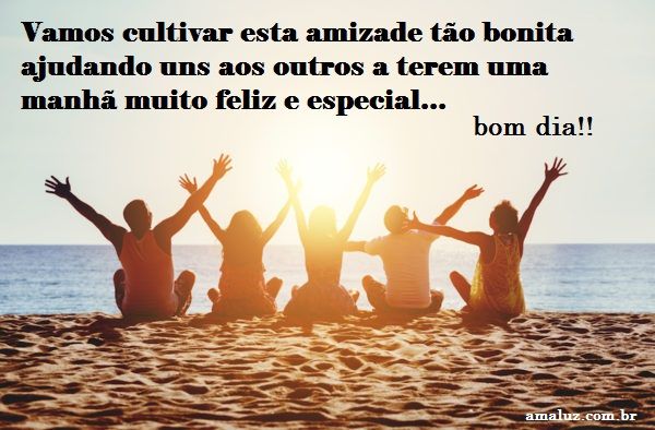 mensagem de amigos especial bom dia 