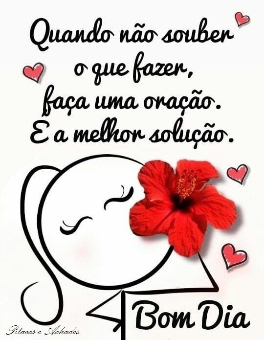 orar e a melhor solução quando não sabe oque fazer bom dia