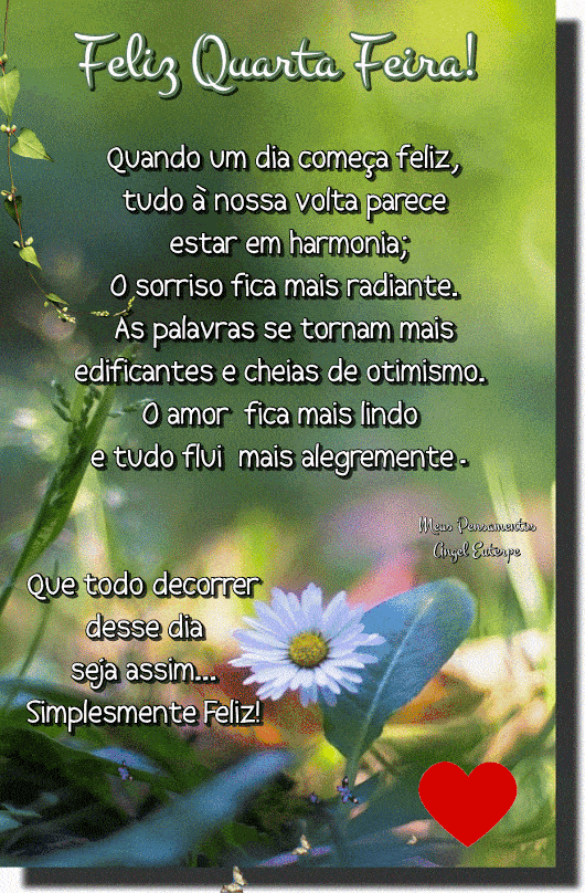 que esse dia seja feliz feliz quarta feira