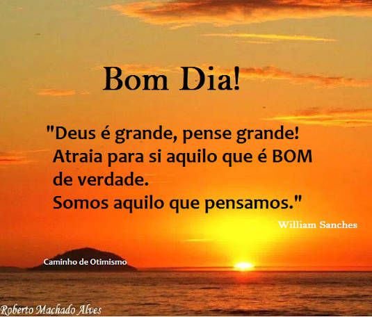 somos aquilo que pensamos bom dia