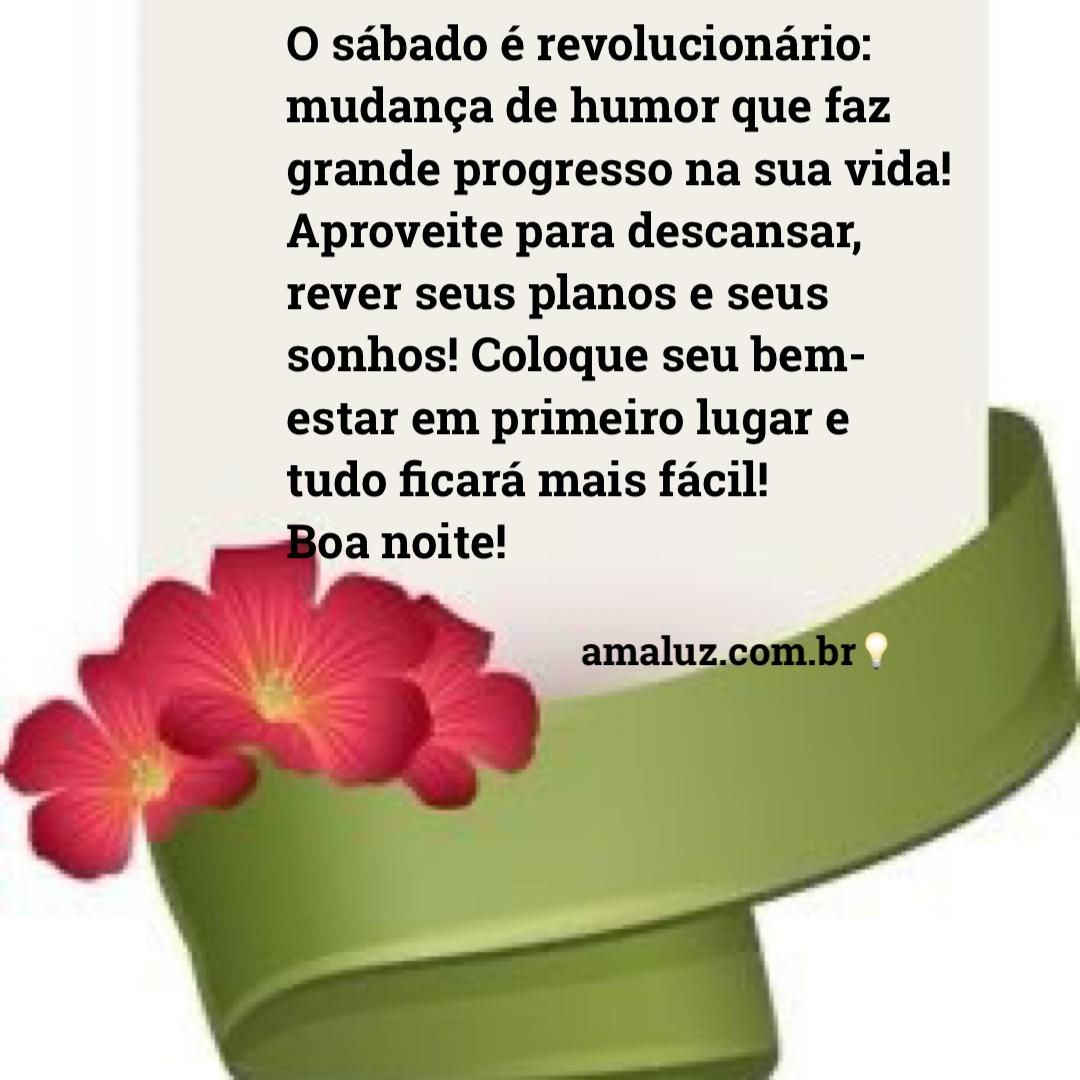 Boa noite com alegria de sábado e feliz domingo