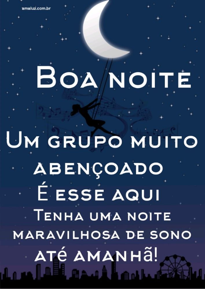 Boa noite para o grupo mas abençoado!