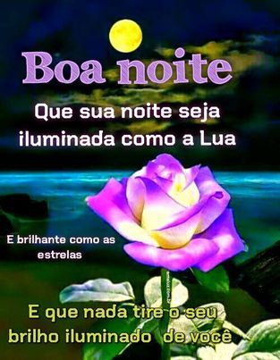 Boa noite que sua noite seja iluminada