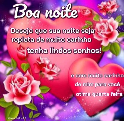 Boa noite tenha lindos sonhos.
