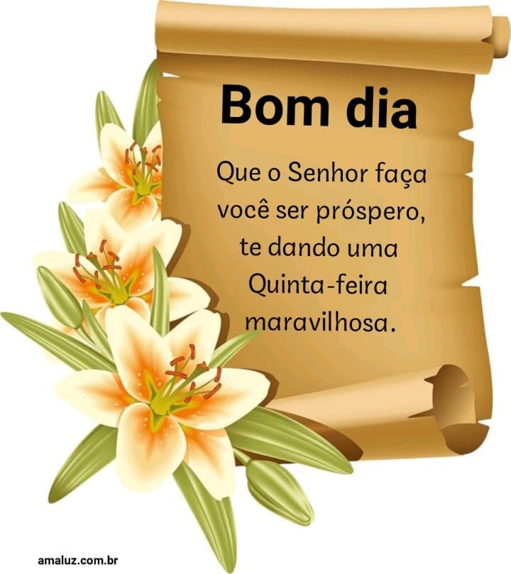 Bom dia que o Senhor faça você ser próspero