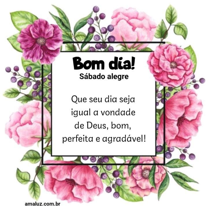 Bom dia que seu dia seja igual a vontade de Deus