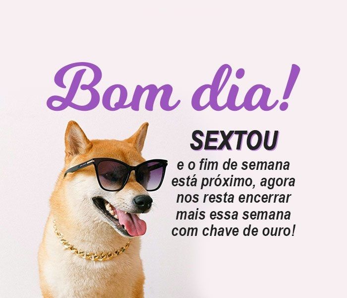 39 Frases e Imagens de Bom dia Sexta-feira animada para grupos