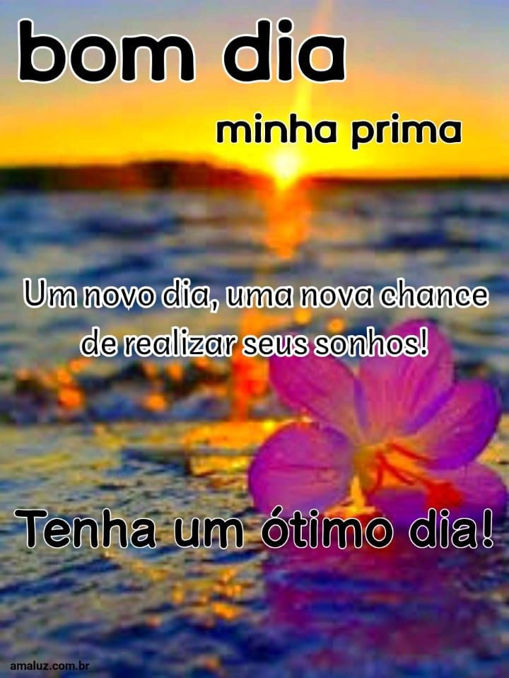 Bom dia um novo dia novas chances de recomeçar