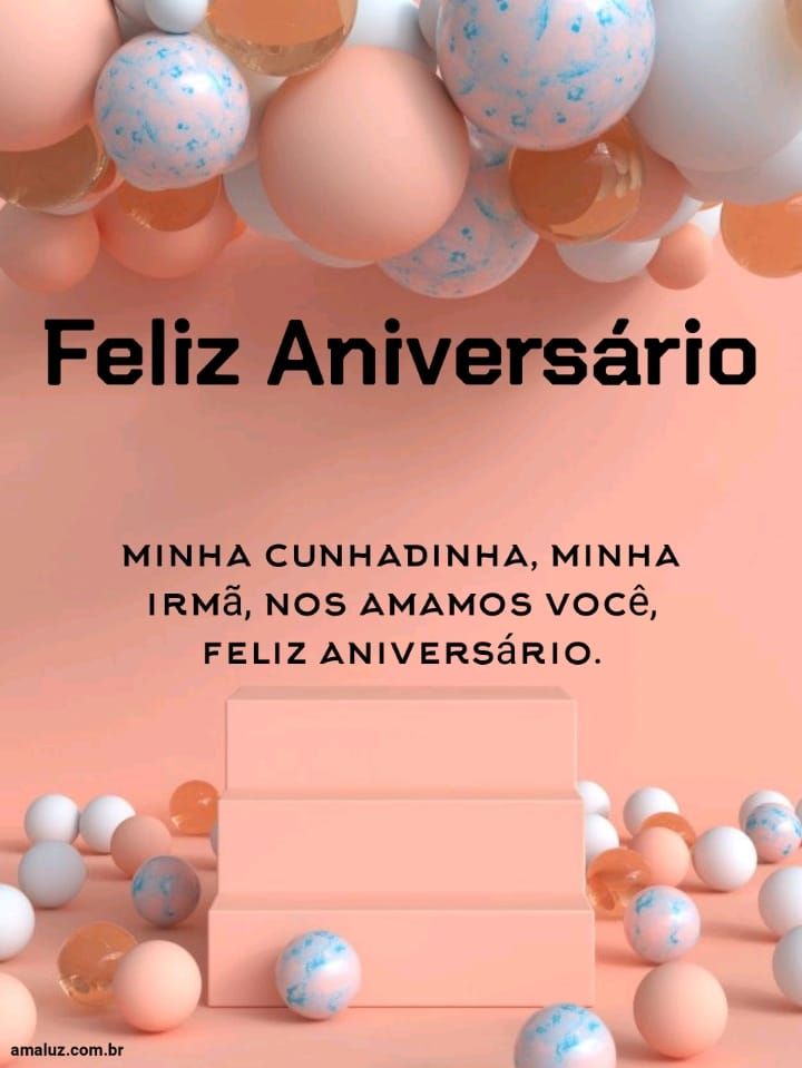 Minha cunhada minha irmã te no feliz aniversário