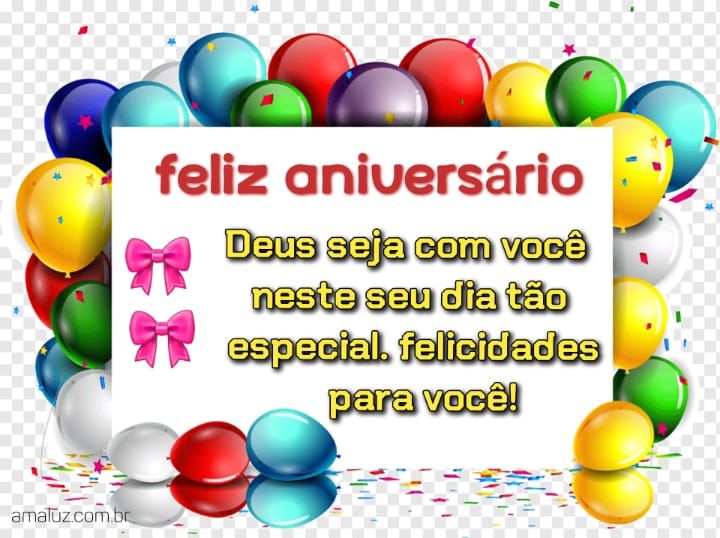 Feliz aniversário Deus esteja com você nessa dia tao especial
