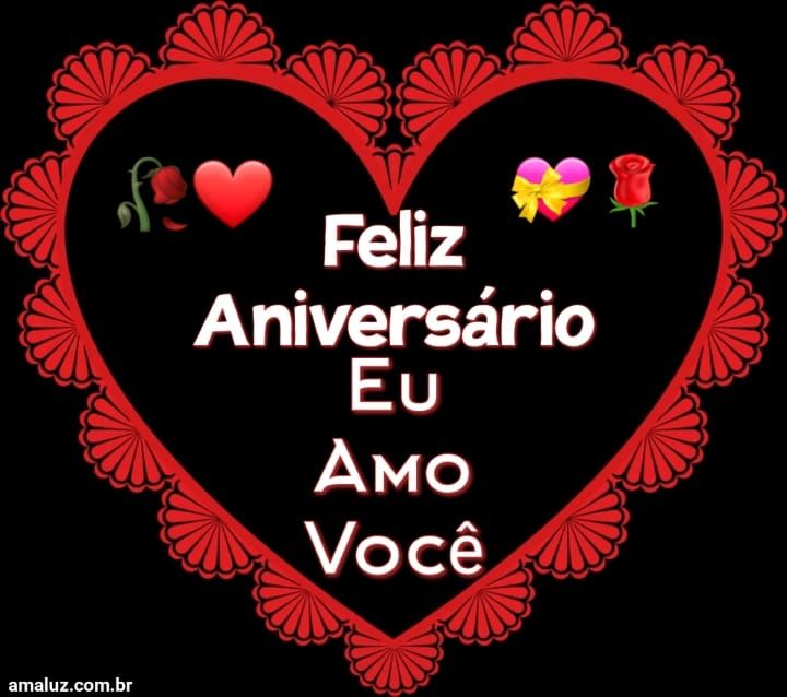 Feliz aniversário eu amo você
