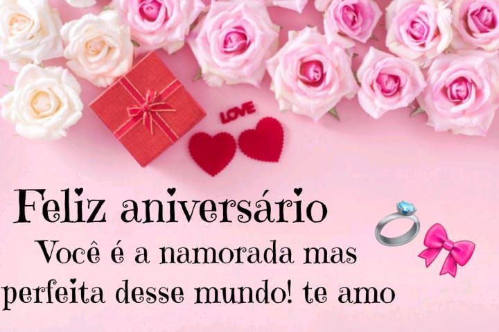 Feliz aniversário para a namorada mas perfeita do mundo