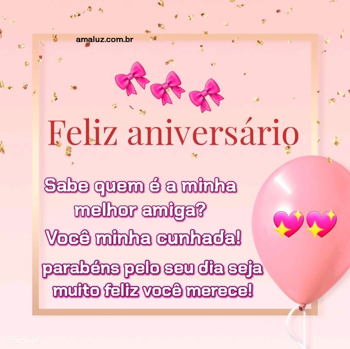 36 Imagens e mensagens de feliz aniversário carinhosas para cunhada