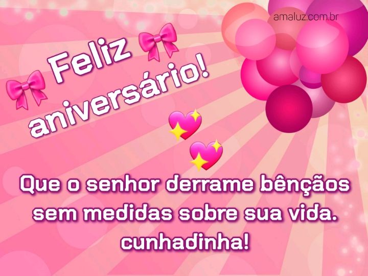 Feliz aniversário que o Senhor derrame chuvas de bênçãos sobre sua vida
