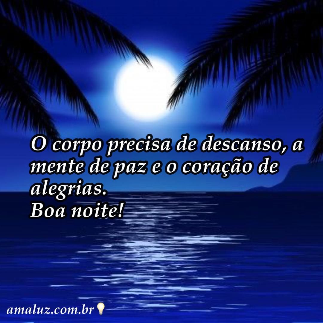 boa noite seu corpo precisa de descanso