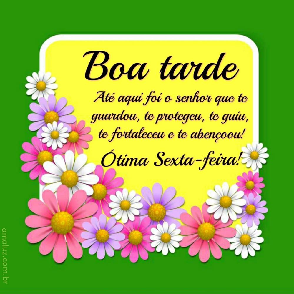 boa tarde com Deus feliz sexta feira