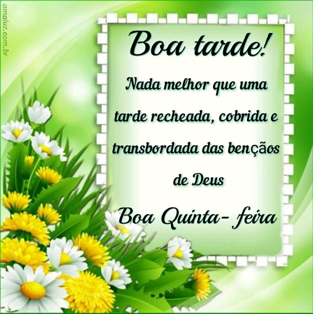 boa tarde com flores e ótima quinta feira