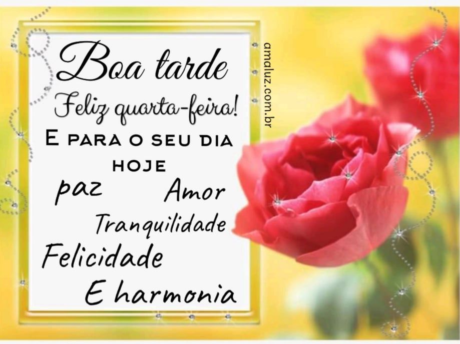 boa tarde feliz quarta feira