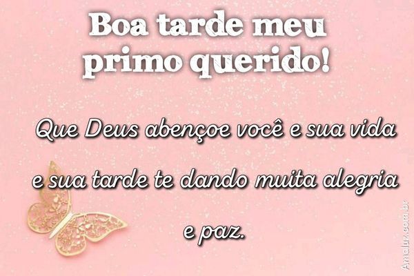 41 Imagens de Boa tarde para Primos Queridos de nosso coração